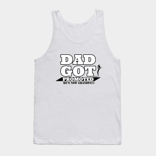 Dad got promoted. He's now Grandpa Tank Top